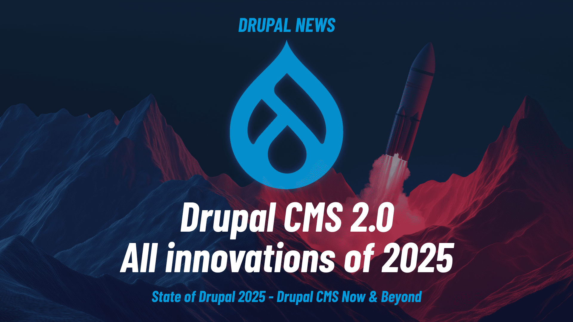 The future of Drupal CMS 2.0: All Innovations expected in 2025