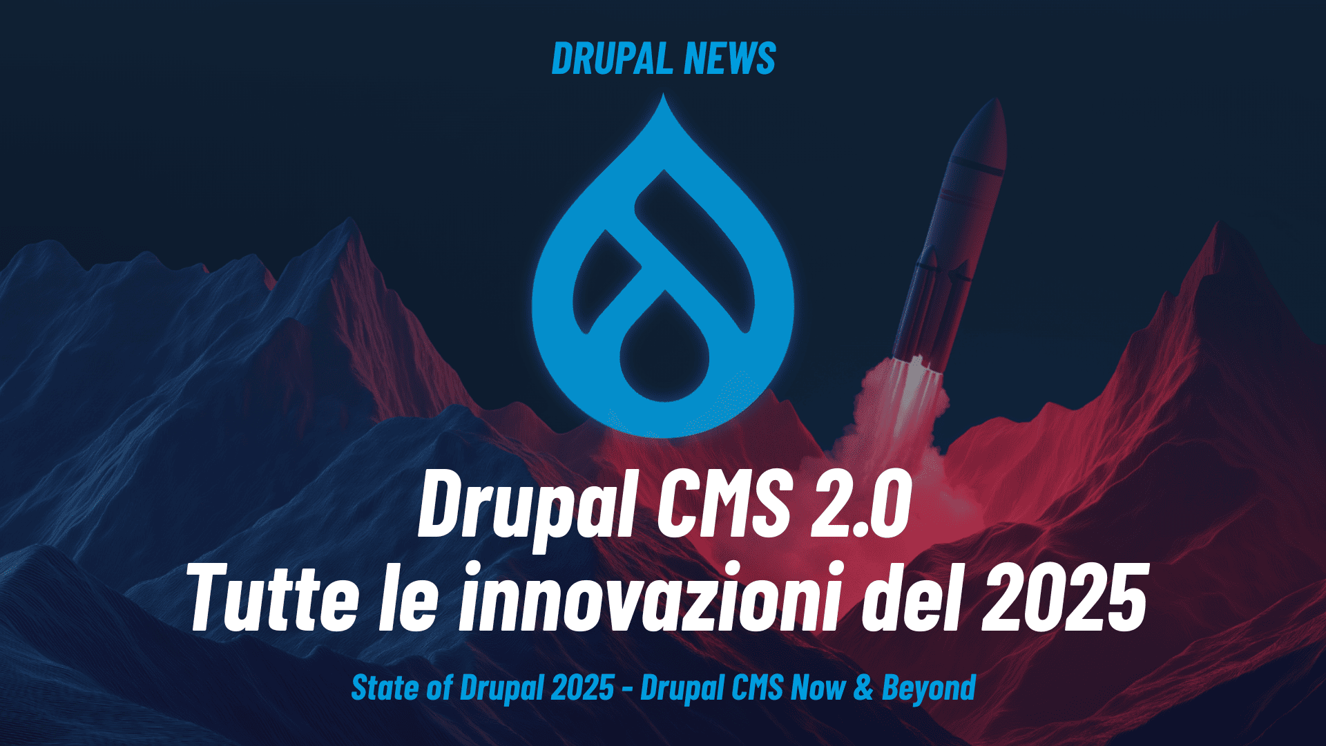 Il futuro di Drupal CMS 2.0: tutte le innovazioni 2025 dell'ecosistema