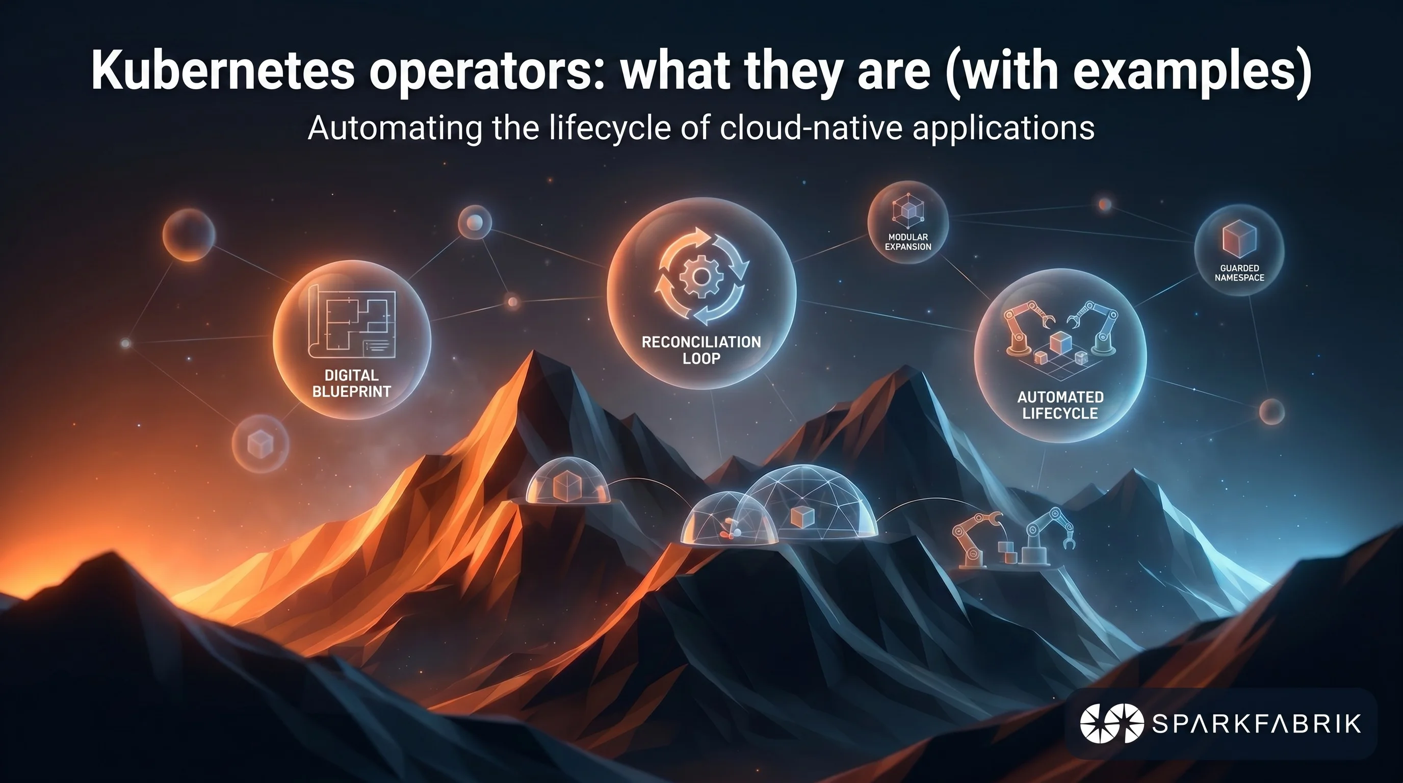 Kubernetes Operators: what they are (with examples)